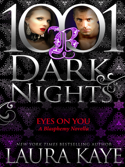 Title details for Eyes On You by Laura Kaye - Available